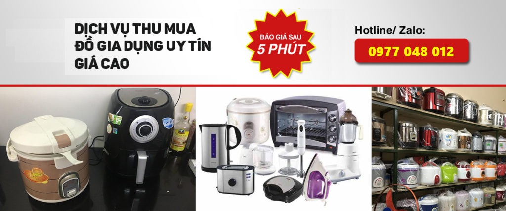 thu mua đồ gia dụng cũ hải phòng 0977 048 012 - Tùng Lâm 