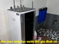 Thu Mua Máy Lọc Nước Cũ Hải Phòng | Tùng Lâm 0977048012